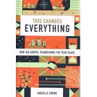 This Changes Everything by Jaquelle Crowe